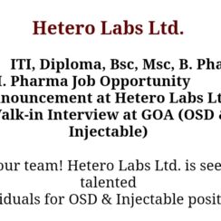 ITI, Diploma, Bsc, Msc, B. Pharma, M. Pharma Job Opportunity in Hetero Labs Ltd for OSD and Injectable positions