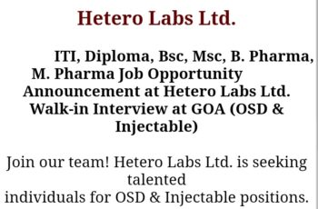 ITI, Diploma, Bsc, Msc, B. Pharma, M. Pharma Job Opportunity in Hetero Labs Ltd for OSD and Injectable positions