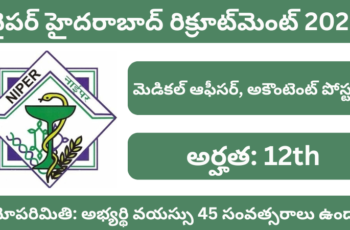 NIPER Hyderabad Recruitment 2025 – Apply Offline for 15 Medical Officer, Accountant Posts