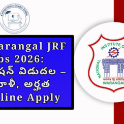 NIT Warangal JRF Jobs 2026: నోటిఫికేషన్ విడుదల – 01 ఖాళీ, అర్హత & Online Apply
