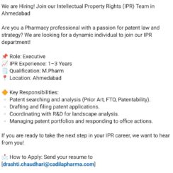 M.Pharm IPR Executive – Patent Drafting & Analysis Jobs, Ahmedabad M.Pharm IPR Executive – Patent Drafting & Analysis Jobs, Ahmedabad