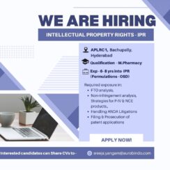 Hiring IPR Patent Expert – M.Pharmacy, FTO, ANDA Litigation – Aurobindo, Hyderabad