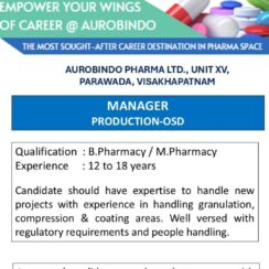 Manager – Production OSD @ Aurobindo Pharma, Vizag | B.Pharm/M.Pharm | 12-18 Yrs Exp