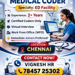 Urgent Opening for Certified Medical Coder (ED Facility) – Chennai | WFO Urgent Opening for Certified Medical Coder (ED Facility) – Chennai | WFO