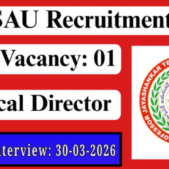 📢 తక్షణమే జాయిన్ అవ్వండి: PJTSAU Physical Director ఖాళీ – Walk-in Apply Now!