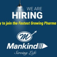 Mankind Pharma Careers 2026 | Walk-in for MR Positions