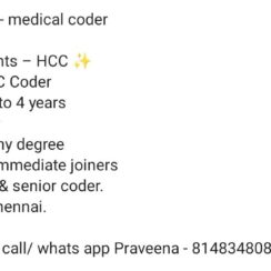 Urgent Opening for Certified HCC Coder – Chennai (Immediate Joiners) Urgent Opening for Certified HCC Coder – Chennai (Immediate Joiners)