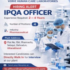 IPQA Officer Job Opening at Verve Human Care Laboratories – Selaqui, Dehradun (2-4 Years Experience)