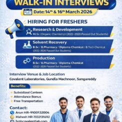 Covalent Laboratories Hiring Freshers in R&D, Production & Solvent Recovery | Walk-in on 14th & 16th March | Sangareddy