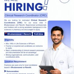Clinical Research Coordinator (CRC) Hiring – Bhubaneswar & Ranchi | Freshers Can Apply Clinical Research Coordinator (CRC) Hiring – Bhubaneswar & Ranchi | Freshers Can Apply