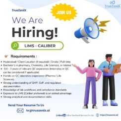 LIMS Caliber Job in Hyderabad | QC Analyst Opening at TrueZenix for Pharma/Life Sciences