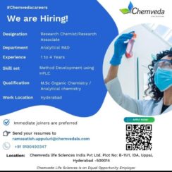 Hiring Research Chemist / Research Associate – Analytical R&D (HPLC Method Development) at Chemveda Life Sciences | Hyderabad