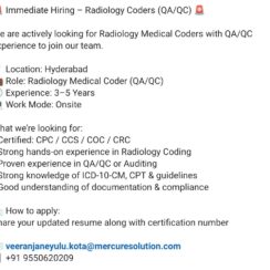 Hiring Radiology Medical Coders (QA/QC) – Hyderabad | CPC, CCS, CRC Certified