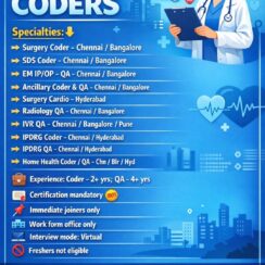 Medical Coding Jobs 2026 – Surgery, SDS, EM IP/OP, Radiology, IVR, IPDRG, Home Health – Chennai, Bangalore, Hyderabad, Pune – Certified Coders & QA (2–4+ Years Exp) – WFO – Immediate Joiners