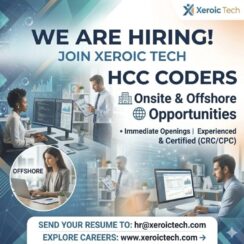HCC Coders Hiring at Xeroic Tech – Onsite & Offshore Openings for Certified (CRC/CPC) | Apply Now