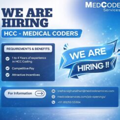 Hiring HCC Medical Coders | 1–4 Years Experience | Attractive Incentives