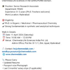 Walk-In Drive – Senior Research Associate (Ph.D. Fresher) – Chemveda Life Sciences Hyderabad – April 11, 2026 – Organic/Medicinal Chemistry