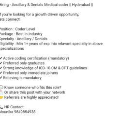Ancillary & Denials Medical Coder – Hyderabad – 1+ Yr Exp – Active Coding Certification (CPC/CCS) – Immediate Joiners