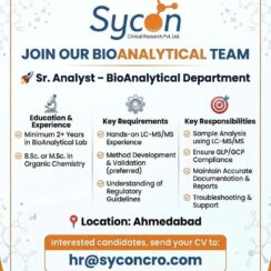 Sr. Analyst – Bioanalytical (LC-MS/MS) – Sycon Clinical Research (Ahmedabad) – 2+ Yrs Exp – B.Sc/M.Sc Organic Chemistry