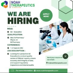 QC Executive (CRO) – Noah Therapeutics – 1–2 Years Exp – M.Sc / B.Pharm / M.Pharm / Pharm-D – Clinical Report Review