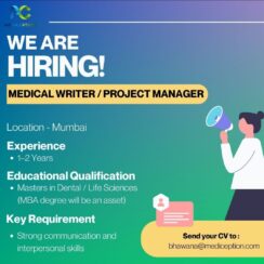 Medical Writer / Project Manager (Mumbai) – 1–2 Years Exp – Masters in Dental/Life Sciences – Strong Communication