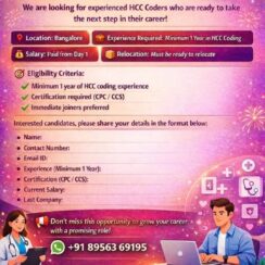 HCC Coder (1+ Year Exp, CPC/CCS) – Bangalore – Paid from Day 1 – Immediate Joiners – Relocation Required