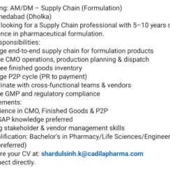 AM/DM – Supply Chain (Formulation) – Cadila Pharmaceuticals (Ahmedabad/Dholka) – 5–10 Years Exp – CMO, P2P, ERP/SAP Preferred