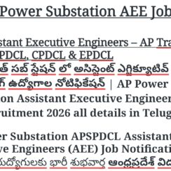 AP Power Substation AEE Jobs 2026 | 629 Assistant Executive Engineers | AP Transco, Genco, SPDCL, CPDCL, EPDCL | Apply Online Soon