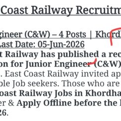 East Coast Railway JE Jobs 2026 | 4 Junior Engineer (C&W) Posts | Khordha Odisha | 12th, ITI, Diploma, BE/B.Tech | Apply Offline