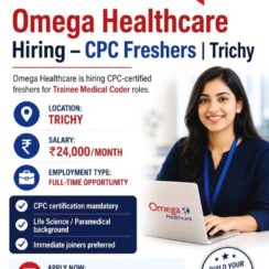 Trainee Medical Coder (CPC Certified Fresher) – Omega Healthcare (Trichy) – Life Science/Paramedical – ₹24,000/Month – Immediate Joiners