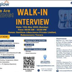 Walk-In Interview – QA, Regulatory Affairs, Maintenance, Machine Operators, FRD – SunGlow Lifescience (Chennai) – 2–7 Years Exp – May 10, 2026