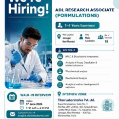 Walk-In – ADL Research Associate (Formulations, HPLC/Dissolution) – Titan Laboratories (Navi Mumbai, Juinagar) – 1–6 Years Exp – Male Candidates – June 5, 2026