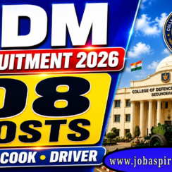 CDM Recruitment 2026 | Civilian Motor Driver, Cook, MTS, Steno Grade-II | 10th, 12th Pass | 8 Posts | No Fee