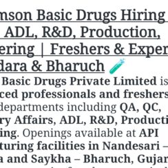Farmson Basic Drugs Hiring 2026 | QA QC RA Production Engineering Jobs | Freshers & Exp | Nandesari, Saykha Gujarat