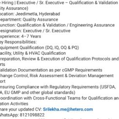Hetero Hiring Hyderabad | QA Qualification Validation Executive | 4-7 Years