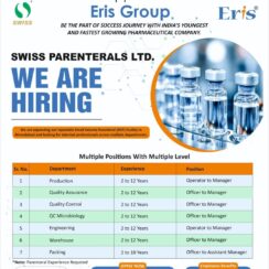 Swiss Parenterals Hiring Ahmedabad | Production QA QC Engineering Injectable SVP | 2-12 Years Swiss Parenterals Hiring Ahmedabad | Production QA QC Engineering Injectable SVP | 2-12 Years