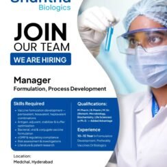 Shantha Biologics We’re Hiring for Manager – Formulation & Process Development