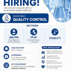 Bliss GVS Quality Control Jobs | RM/PM, FP/IP, Stability | M.Sc, B.Pharm | 2-5 Years