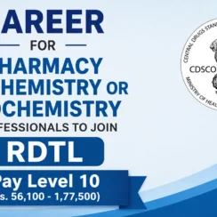Career for Pharmacy or Chemistry or Biochemistry Professionals to Join RDTL