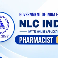 Government of India Enterprise NLC India invites online applications for Pharmacist posts