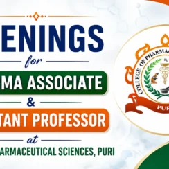 Openings for Pharma Associate and Assistant Professor at College of Pharmaceutical Sciences, Puri