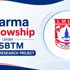 Pharma Fellowship under GSBTM funded research project at L M. College of Pharmacy