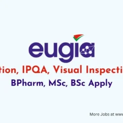 Production, IPQA, Visual Inspection Jobs at EUGIA