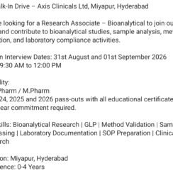 Axis Clinicals Walk-In Drive 2026 | Research Associate Bioanalytical | Miyapur Hyderabad | BPharm MPharm | 0-4 Years | 31 Aug & 01 Sep