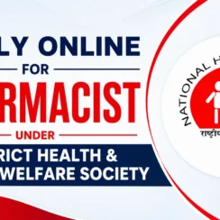 Apply Online for Pharmacist under District Health & Family Welfare Society