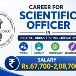 Career for Scientific Officer in Regional Drugs Testing Laboratory, CDSCO