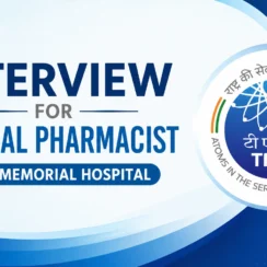 Interview for Clinical Pharmacist at Tata Memorial Hospital
