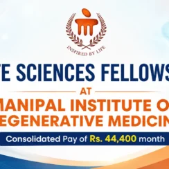 Life Sciences Fellowship at Manipal Institute of Regenerative Medicine