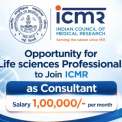 Opportunity for Life sciences Professionals to Join ICMR as Consultant