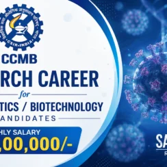 Research Career for Bioinformatics / Biotechnology candidates at CCMB